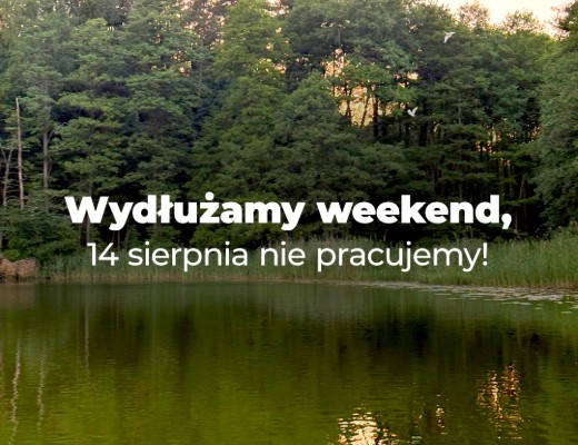 14 sierpnia nie pracujemy !